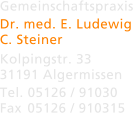 Gemeinschaftspraxis Dr. med. E. Ludewig, C. Steiner, Dr. med. G. Korr